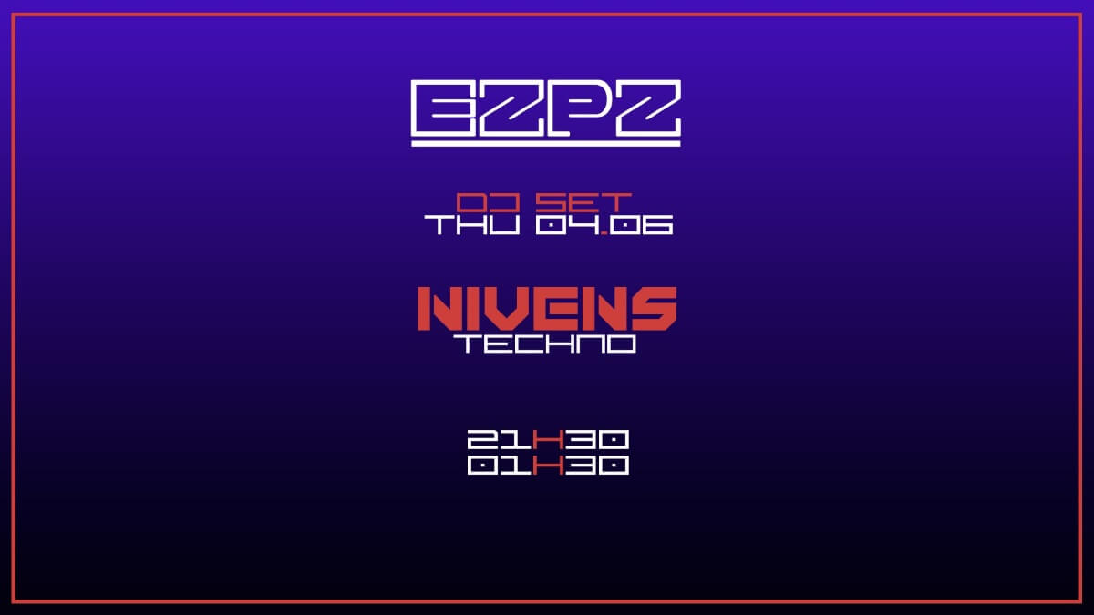 Nivens @ EZPZ
