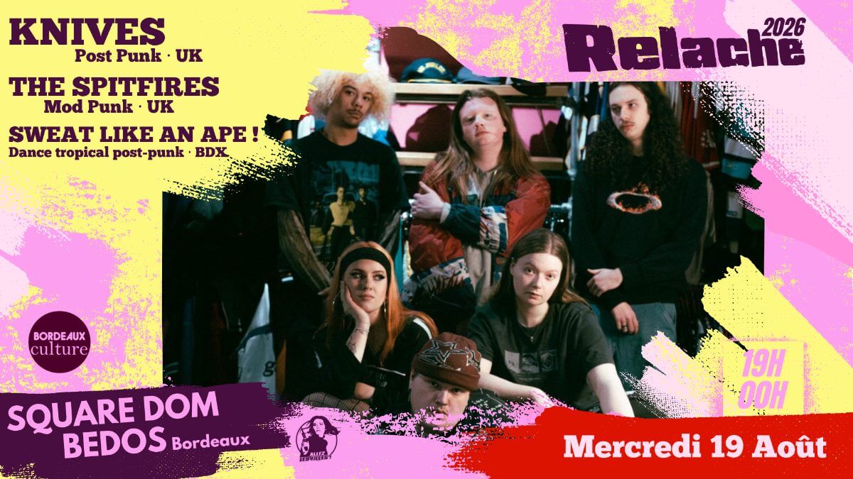 RELACHE #17 : KNIVES + THE SPITFIRES + SWEAT LIKE AN APE !