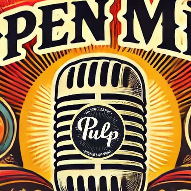 Scène ouverte du Pulp