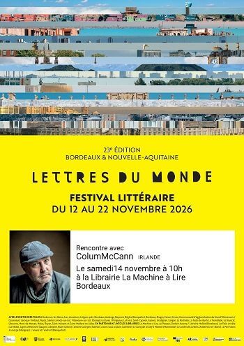 Colum McCann dans le cadre de Lettres du monde - événement Bordeaux