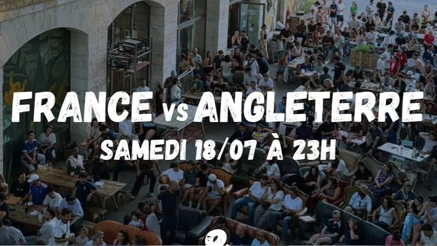 DIFFUSIONS ÉCRAN GÉANT : FRANCE vs. ANGLETERRE