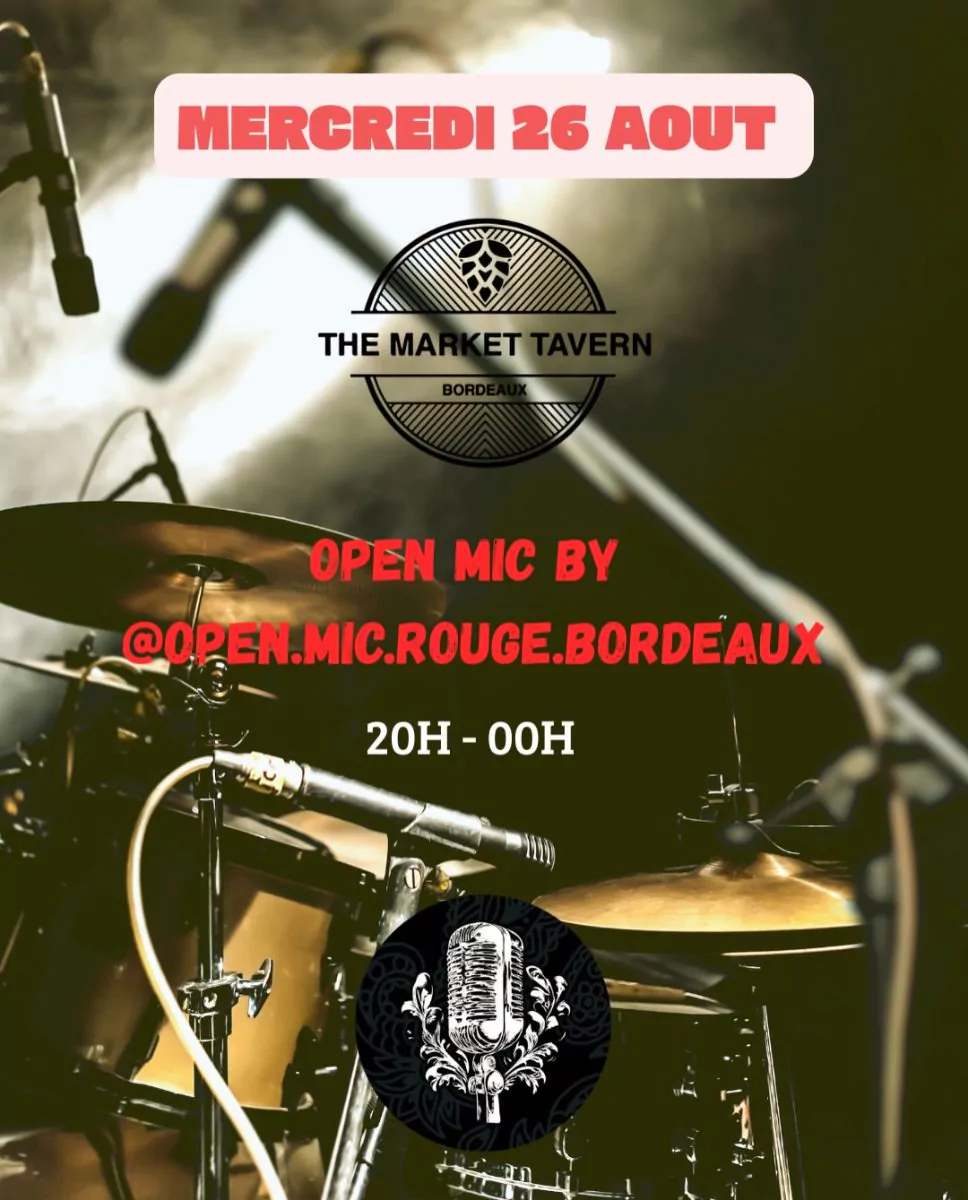 Open Mic by Open Mic Rouge Bordeaux !