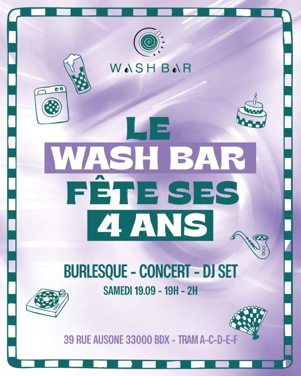 Le Wash Bar fête ses 4 ans